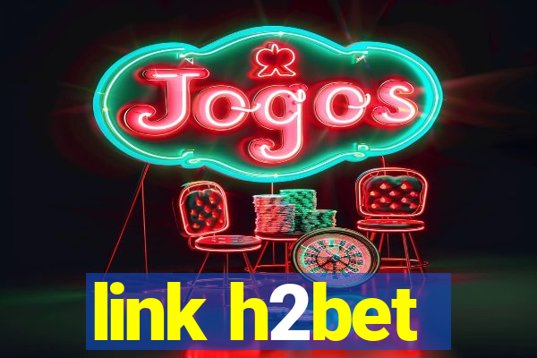 link h2bet